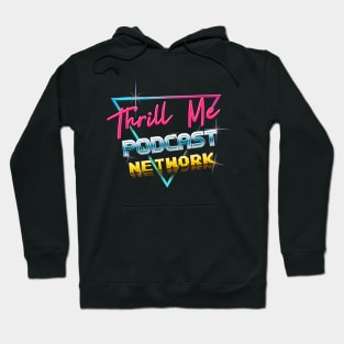 Thrill Me Podcast Network Hoodie